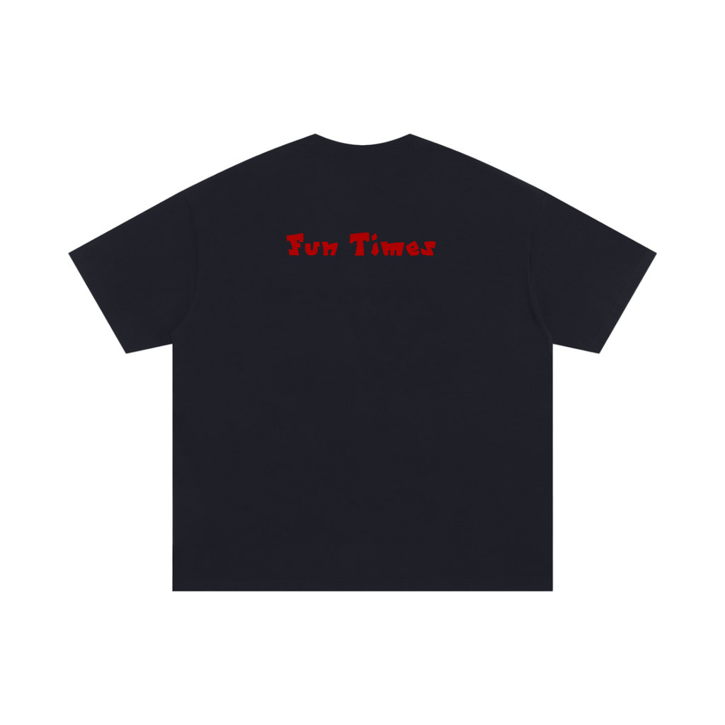 "Fun Times" BRANDED T-SHIRT