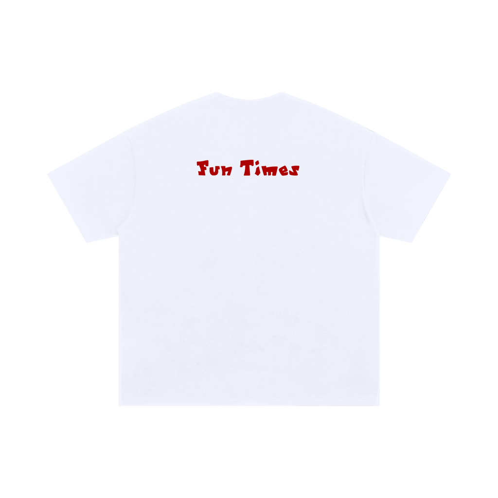 "Fun Times" BRANDED T-SHIRT