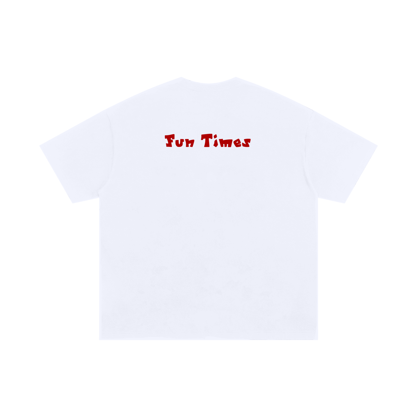 "Fun Times" BRANDED T-SHIRT